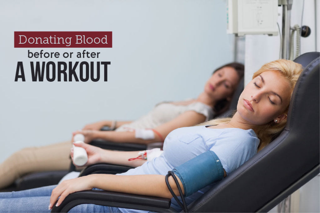 Donating blood before or after a workout: How long should you wait? - REM-Fit