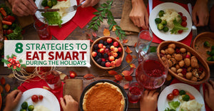 Eight strategies to eat smart during the holidays
